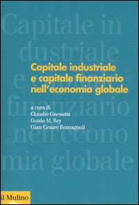 Capitale industriale e capitale finanziari...