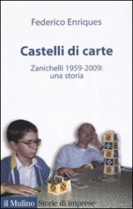 Castelli di carte. Zanichelli 1959-2009: u...