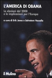 America di Obama. Le elezioni del 2008 e l...
