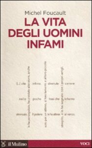 Vita degli uomini infami (La)