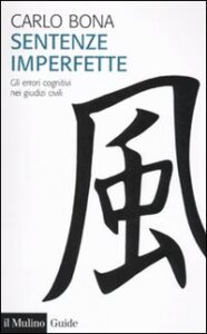 Sentenze imperfette. Gli errori cognitivi ...