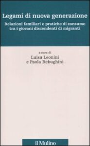 Legami di nuova generazione. Relazioni fam...