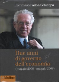 Due anni di governo dell'economia (maggio ...