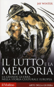Lutto e la memoria. La grande guerra nella...