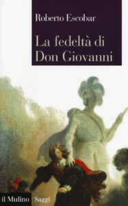 Fedeltà di Don Giovanni (La)