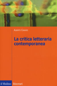 Critica letteraria contemporanea (La)