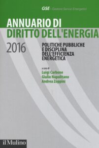 Annuario di diritto dell'energia 2016. Pol...