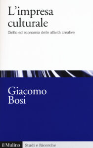 Impresa culturale. Diritto ed economia del...