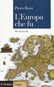 Europa che fu. Fine di un ciclo (L')