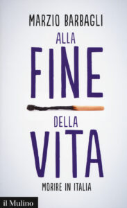 Alla fine della vita. Morire in Italia