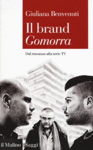 Brand «Gomorra». Dal romanzo alla serie ...
