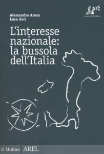 Interesse nazionale: la bussola dell'Itali...