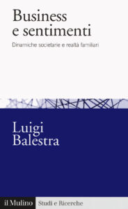 Business e sentimenti. Dinamiche societari...