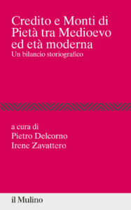 Credito e Monti di Pietà tra Medioevo ed ...