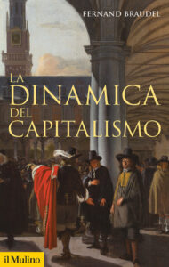 Dinamica del capitalismo (La)