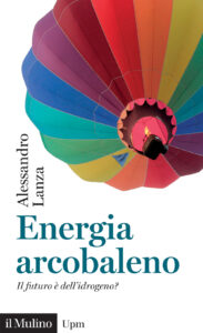 Energia arcobaleno. Il futuro è dell'idro...