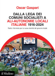 Dalla Lega dei comuni socialisti ad ALI-Au...