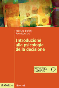 Introduzione alla psicologia della decisio...