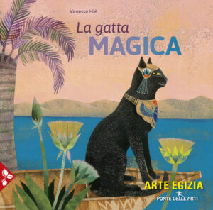 Gatta magica. Ediz. a colori (La)
