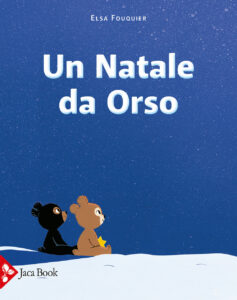 Natale da orso. Ediz. a colori (Un)