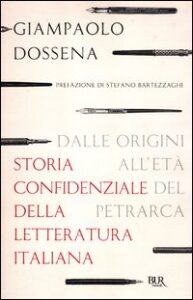 Storia confidenziale della letteratura ita...