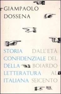 Storia confidenziale della letteratura ita...
