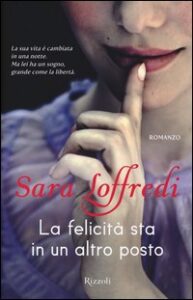 Felicità sta in un altro posto (La)