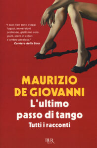 Ultimo passo di tango. Tutti i racconti (L...