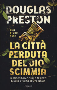 Città perduta del dio scimmia. Il mio via...