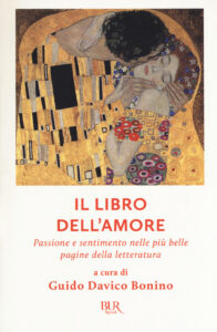 Libro dell'amore. Passione e sentimento nelle più belle pagine della letteratura (Il)