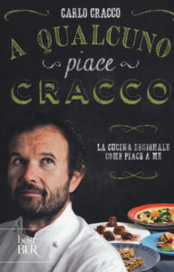 A qualcuno piace Cracco. La cucina regiona...