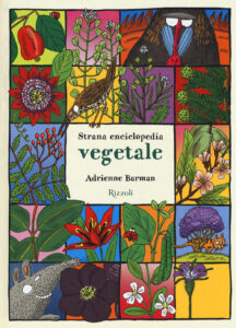 Strana enciclopedia vegetale. Ediz. a colo...