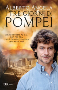 Tre giorni di Pompei: 23-25 ottobre 79 d. ...