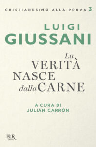Verità nasce dalla carne (La)