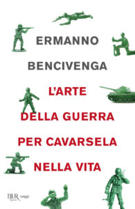 Arte della guerra per cavarsela nella vita (L')