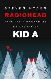 Radiohead. This isn't happening. La storia...