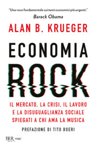 Economia rock. Il mercato, la crisi, il la...