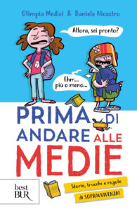 Prima di andare alle medie. Storie, trucch...