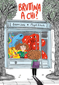 Bruttina a chi? Ediz. a colori