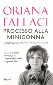 Processo alla minigonna. Da Coco Chanel a ...