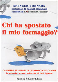 Chi ha spostato il mio formaggio? Cambiare...