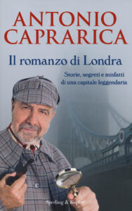 Romanzo di Londra. Storie, segreti e misfa...