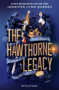 Hawthorne Legacy. Ediz. italiana (The)