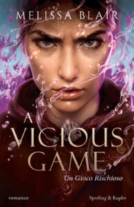 Vicious game. Un gioco rischioso (A)
