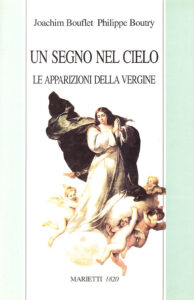 Segno nel cielo. Le apparizioni della Verg...