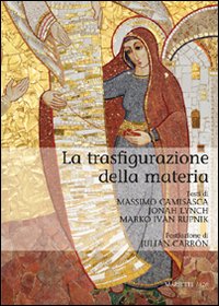 Trasfigurazione della materia (La)