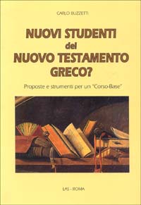 Nuovi studenti del Nuovo Testamento greco?...