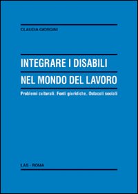 Integrare i disabili nel mondo del lavoro....