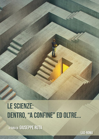Scienze: dentro, «a confine» ed oltre......
