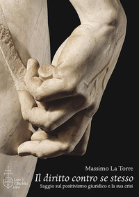 Diritto contro se stesso. Saggio sul posit...